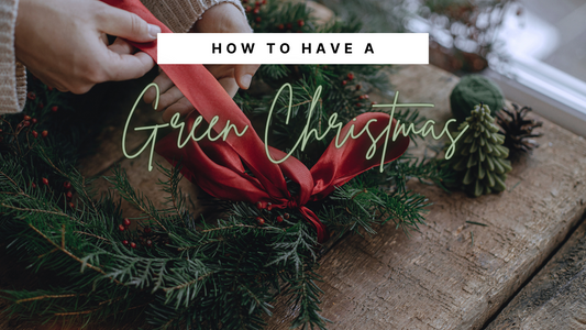 Celebrate the Season Sustainably: A Guide to a Green Christmas